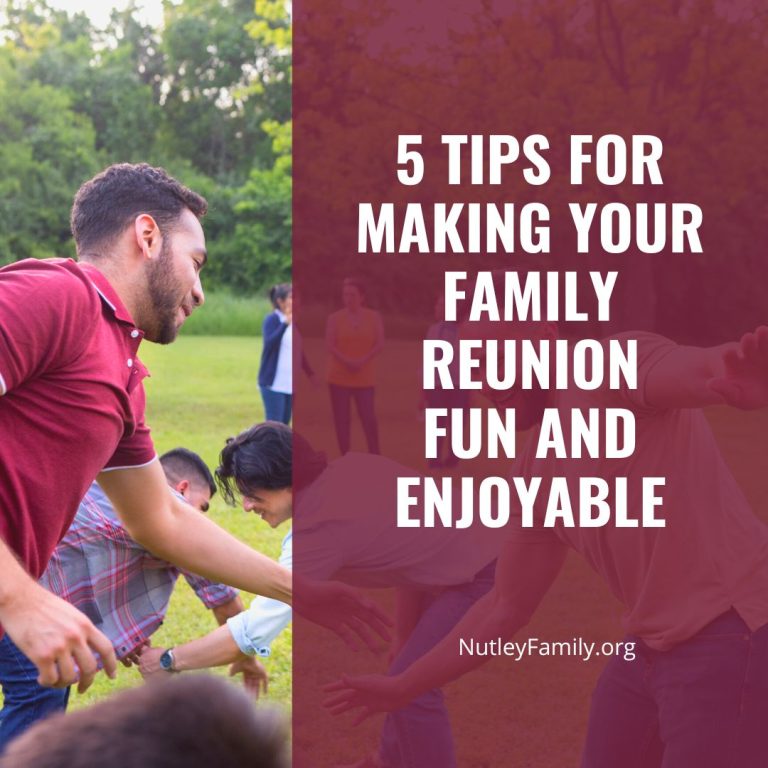 5 Tips for Making Your Family Reunion Fun and Enjoyable