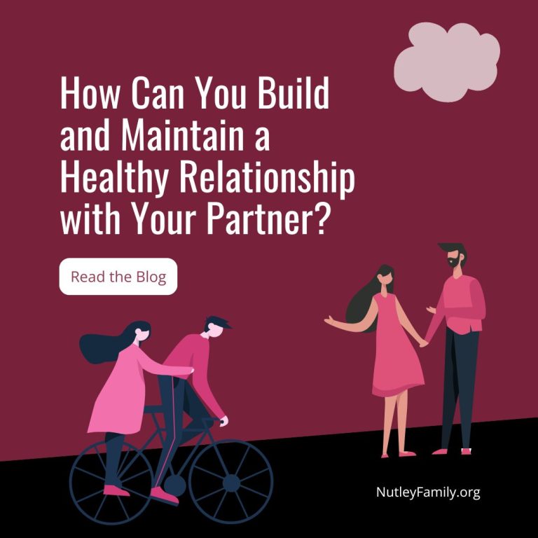 How Can You Build and Maintain a Healthy Relationship with Your Partner?